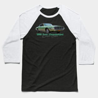 1969 Ford Thunderbird Landau Sedan Baseball T-Shirt